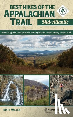 Willen, Matt - Best Hikes of the Appalachian Trail: Mid-Atlantic