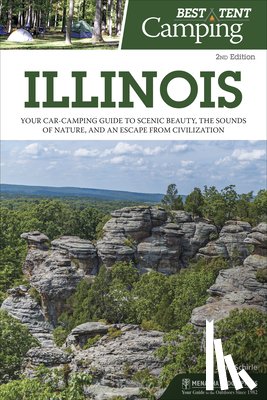 Schirle, John - Best Tent Camping: Illinois