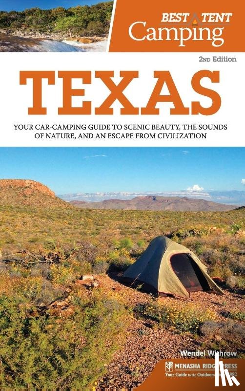 Withrow, Wendel - Best Tent Camping: Texas