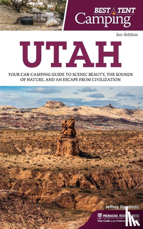 Steadman, Jeffrey - Best Tent Camping: Utah