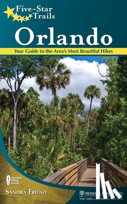 Friend, Sandra - Five-Star Trails: Orlando