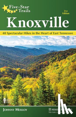 Molloy, Johnny - Five-Star Trails: Knoxville