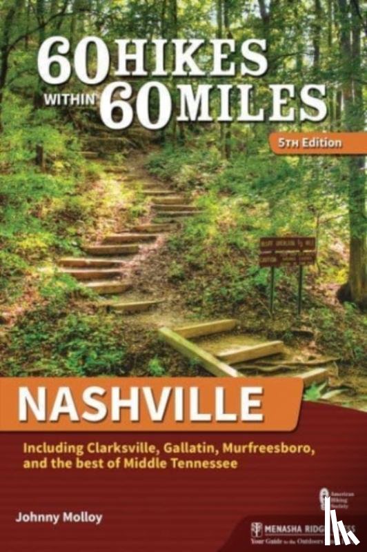 Molloy, Johnny - 60 Hikes Within 60 Miles: Nashville
