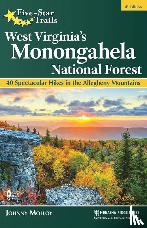 Molloy, Johnny - Five-Star Trails: West Virginia's Monongahela National Forest
