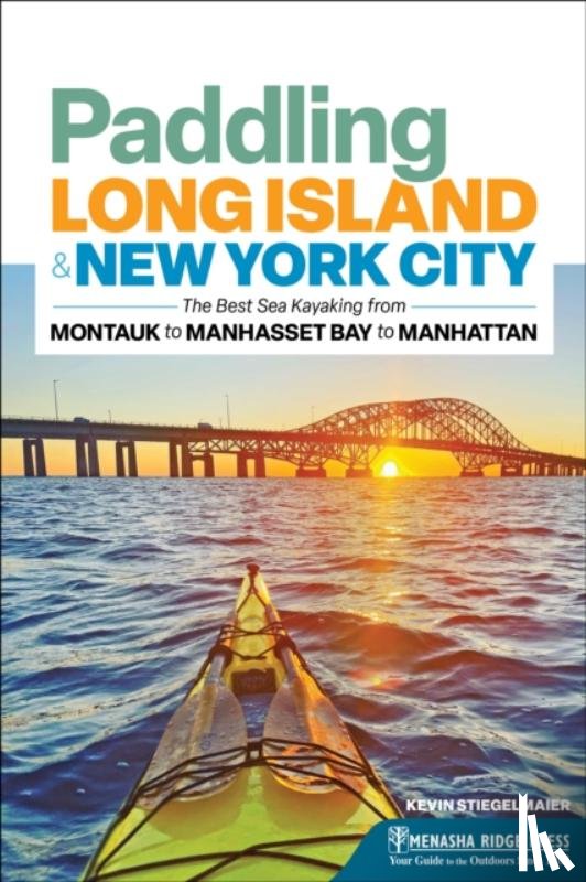 Stiegelmaier, Kevin - Paddling Long Island & New York City