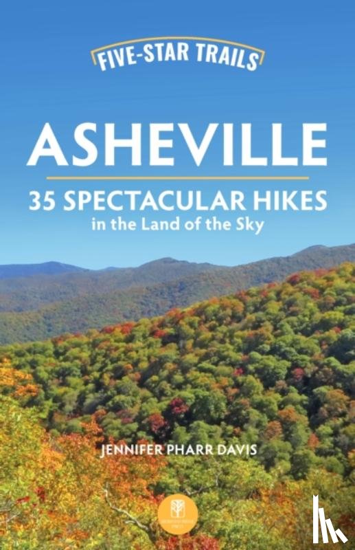 Davis, Jennifer Pharr - Five-Star Trails: Asheville