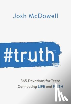 McDowell, Josh - #Truth