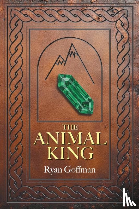 Goffman, Ryan - The Animal King