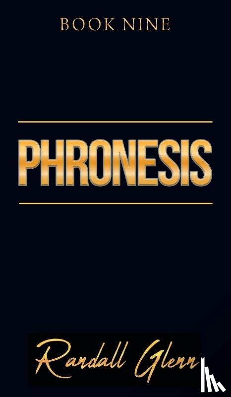 Glenn, Randall - Phronesis