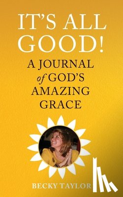 Taylor, Becky - It's All Good