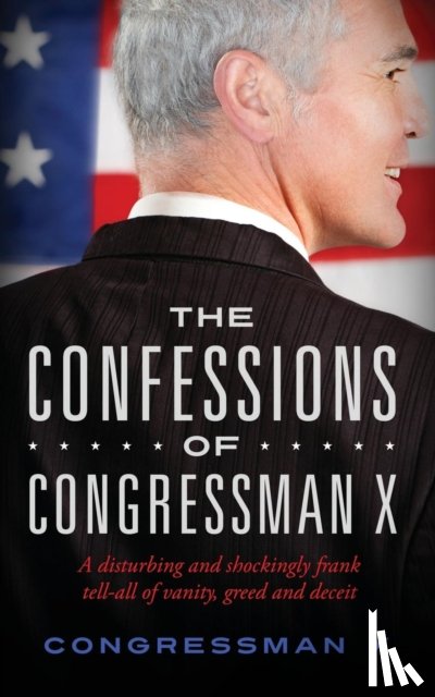 Congressman X - The Confessions of Congressman X