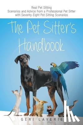 Laverie, Geri - The Pet Sitter's Handbook
