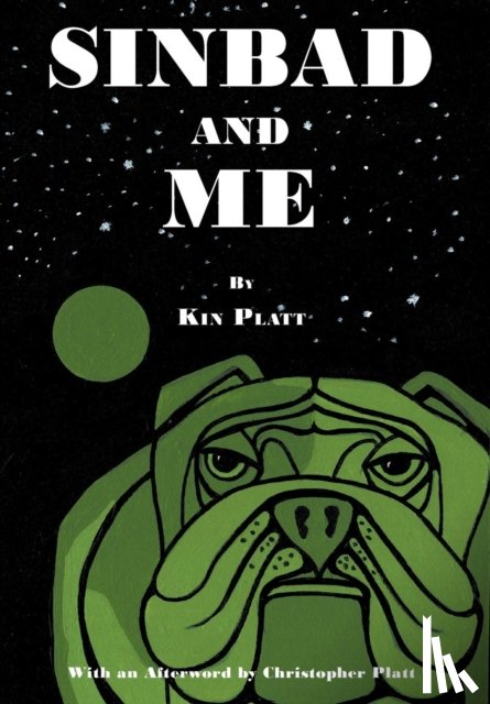 Platt, Kin - Sinbad and Me