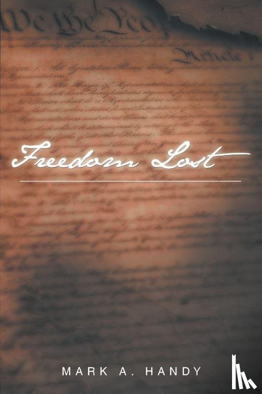 Handy, Mark a - Freedom Lost