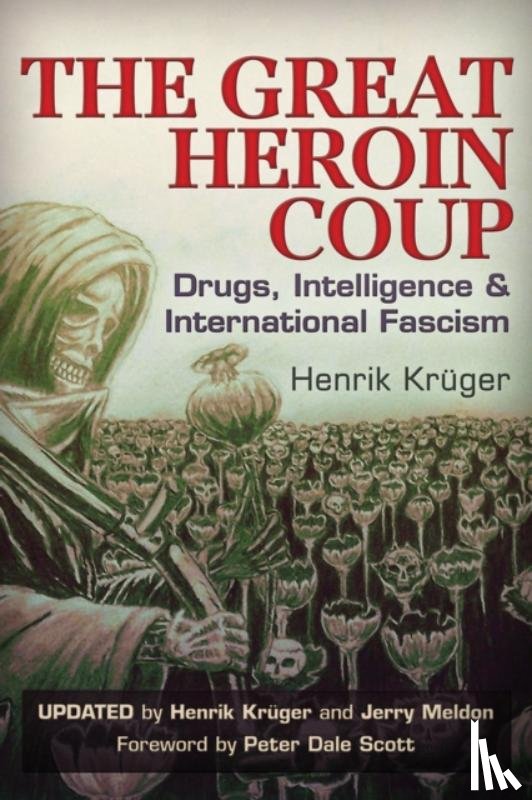 Krger, Henrik, Meldon, Jerry - The Great Heroin Coup
