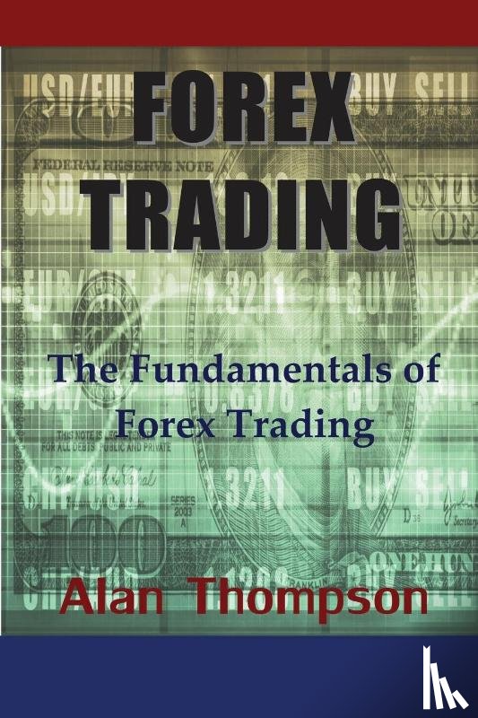 Thompson, Alan (The University of Southern Mississippi) - Forex Trading
