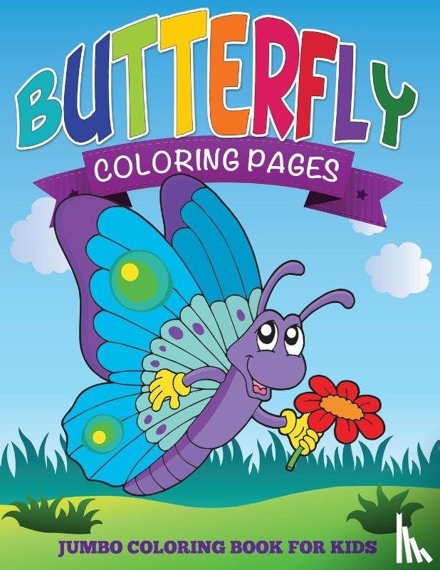 Speedy Publishing LLC - Butterfly Coloring Pages (Jumbo Coloring Book for Kids)