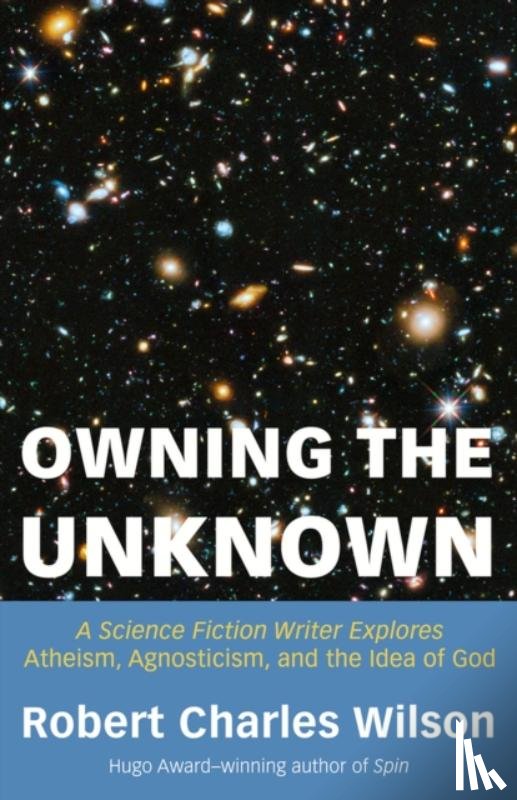 Wilson, Robert Charles - Owning the Unknown