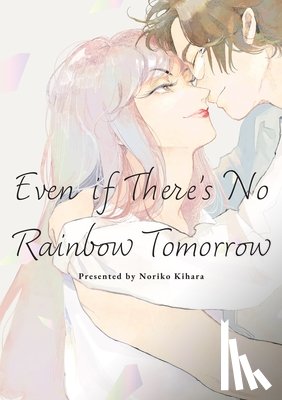 Kihara, Noriko - May Tomorrow Bring Rainbows