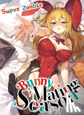 Zombie, Super - Bunny Mating Season