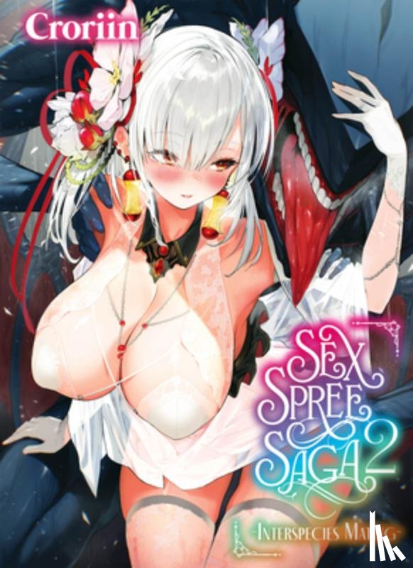 Croriin - Croriin: Sex Spree Saga, 2