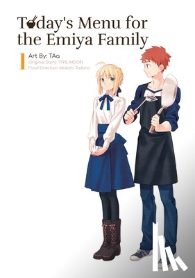 TYPE-MOON - Today's Menu for the Emiya Family, Volume 1