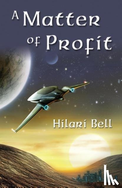 Bell, Hilari - A Matter of Profit