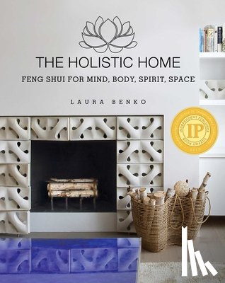 Benko, Laura - The Holistic Home