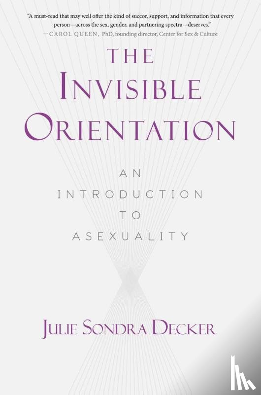 Decker, Julie Sondra - Decker, J: Invisible Orientation