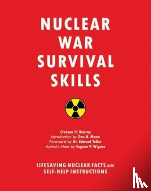 Cresson H. Kearny - Nuclear War Survival Skills