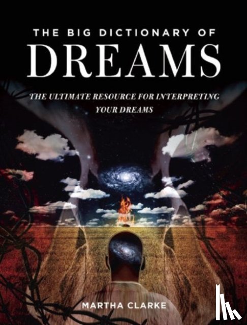 Martha Clarke - The Big Dictionary of Dreams