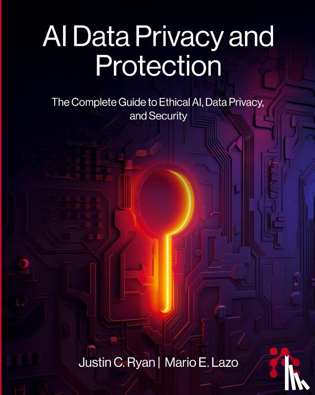 Ryan, Justin, Lazo, Mario - AI Data Privacy and Protection