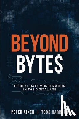 Aiken, Peter, Harbour, Todd - Beyond Bytes