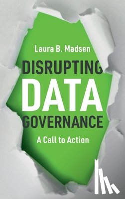 Madsen, Laura - Disrupting Data Governance