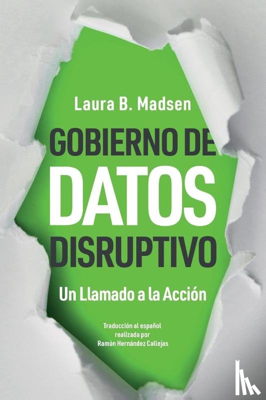 Madsen, Laura - Gobierno de Datos Disruptivo