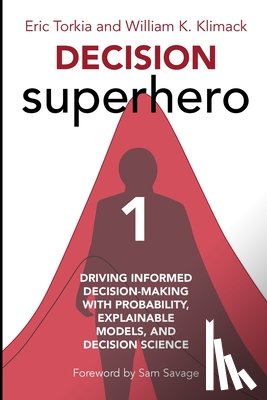 Torkia, Eric, Klimack, William - Decision Superhero Book 1