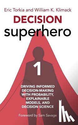 Torkia, Eric, Klimack, William - Decision Superhero Book 1