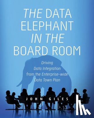 Giles, John - The Data Elephant in the Board Room