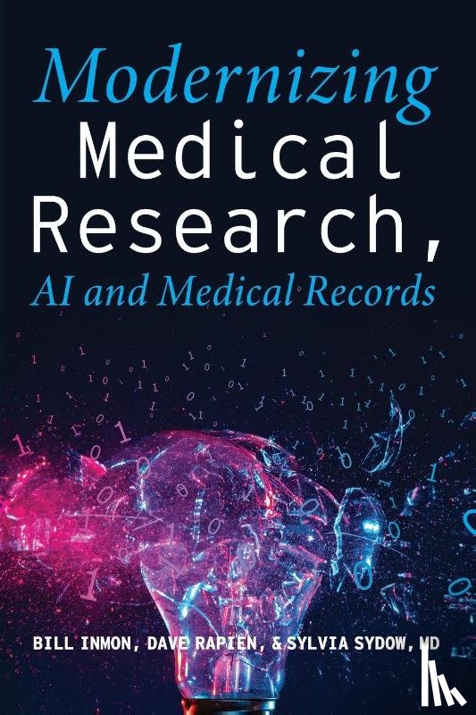 Inmon, Bill, Rapien, David - Modernizing Medical Research
