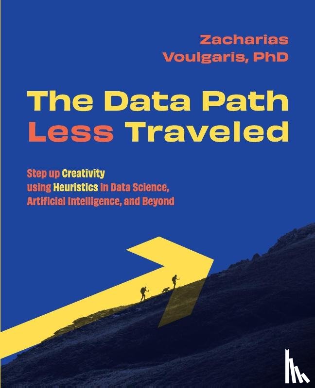 Voulgaris, Zacharias - The Data Path Less Traveled