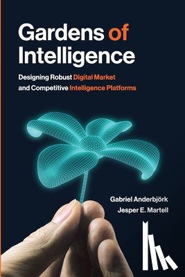 Anderbjork, Gabriel, Martell, Jesper Ejdling - Gardens of Intelligence