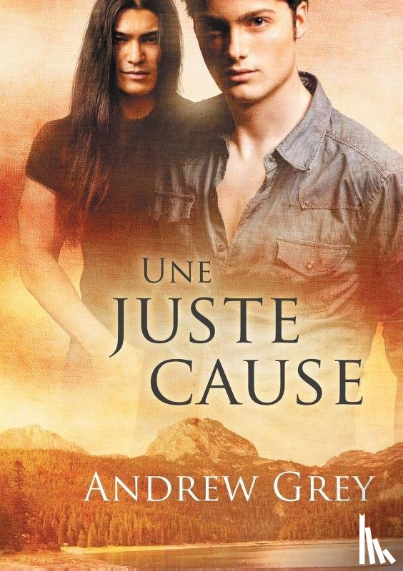 Grey, Andrew - Une Juste Cause