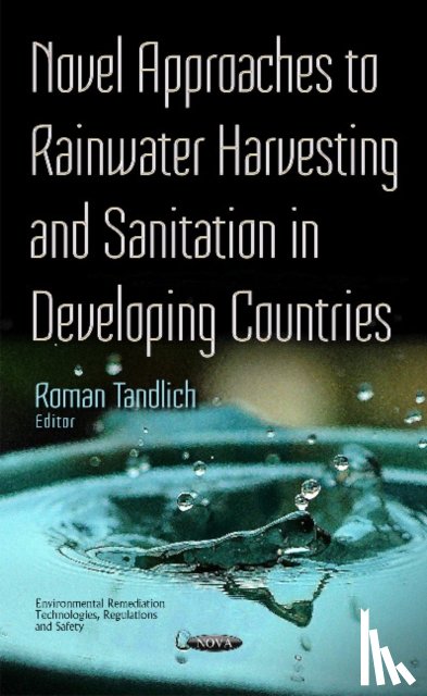  - Novel Approaches to Rainwater Harvesting & Sanitation in Developing Countries