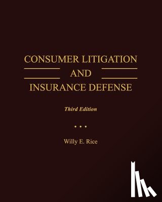 Rice, Willy E. - Consumer Litigation and Insurance Defense