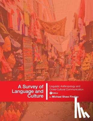 Findlay, Michael Shaw - A Survey of Language and Culture