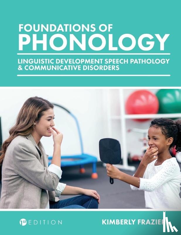 Kimberly Frazier - Foundations of Phonology