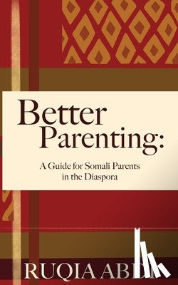 Abdi, Ruqia - Better Parenting