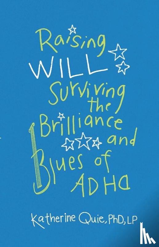 Quie, Katherine - Raising Will