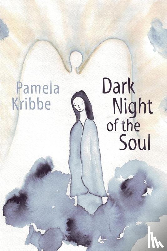Kribbe, Pamela - Dark Night of the Soul