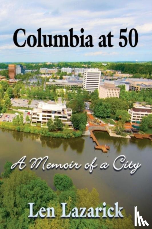 Lazarick, Len - Columbia at 50